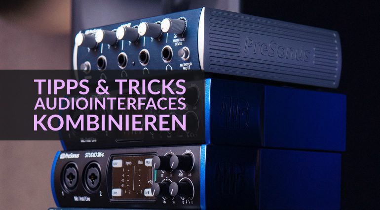 Mehrere Audiointerfaces gleichzeitig benutzen - Das Tutorial