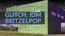 Glitch IDM Britzelpop Braindance Warp - Welche Synthesizer und Sequencer?