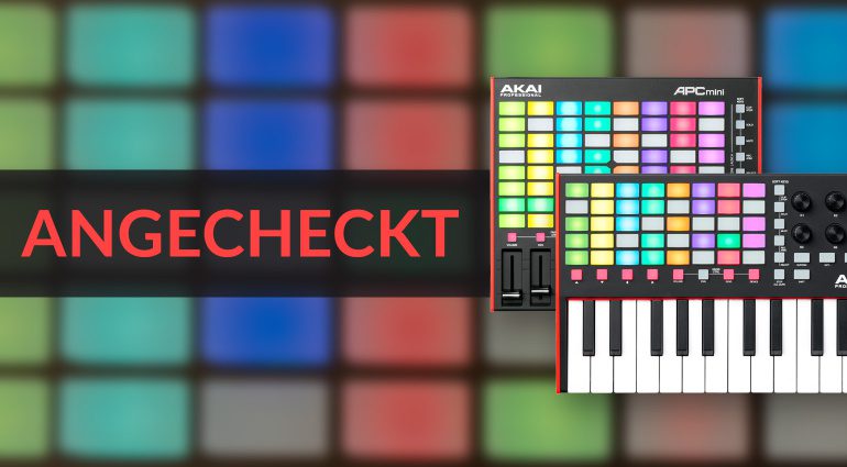 AKAI APC mini Mk2 und APC Key 25 Mk2 im Test