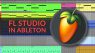 FL Studio in Ableton als Plugin: So lädst du Projekte und Instrumente!