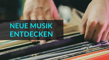 Musik entdecken - die besten Seiten gegen langweilige Songs