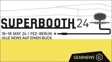 Superbooth 24 - Alle News auf einen Blick