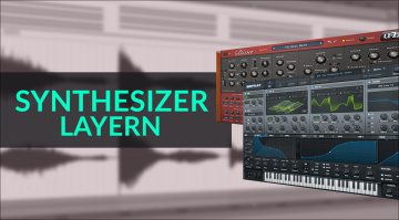 Synthesizer layern – Ideen für spannendes Sounddesign