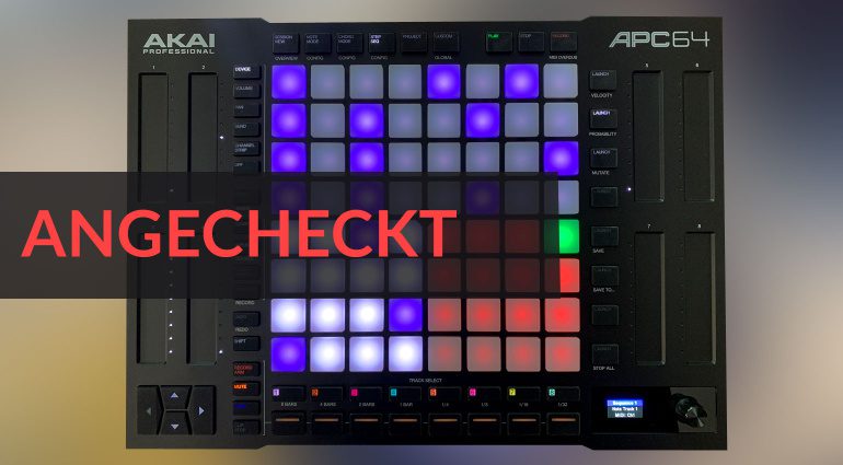 AKAI APC64: Ableton Live Controller mit Sequencer – Angecheckt!