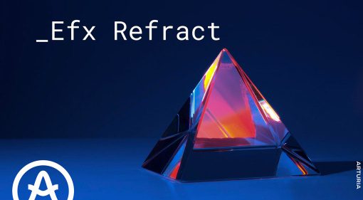 Kostenlos: Arturia Efx REFRACT Plugin - fetter kann ein Sound nicht klingen!