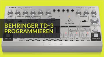 Behringer TD-3 programmieren – mit Sequencer, USB und MIDI