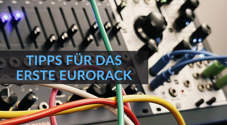 Das erste Eurorack-System kann eine Herausforderung sein – aber nicht verzagen! (Foto: Lukas Hermann)