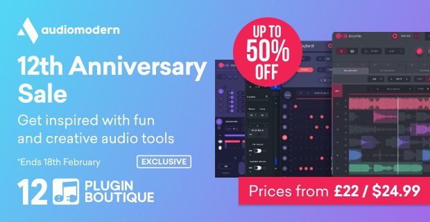 Audiomodern Plugin Boutique 12th Anniversary Sale