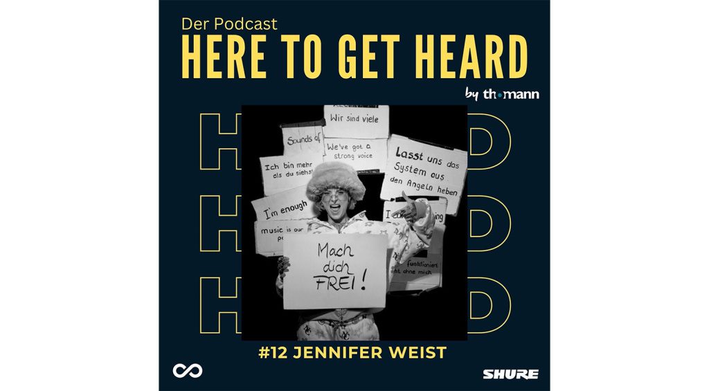 Here To Get Heard mit Jennifer Weist