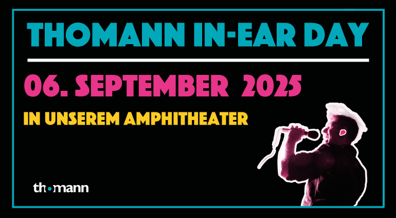In-Ear Day 2025: Dein Sound, dein Setup, dein Tag - kostenloser Workshop bei Thomann