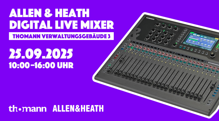 Allen & Heath Workshop 2025 bei Thomann: Digitale Mixer live erleben und kostenlos erklärt