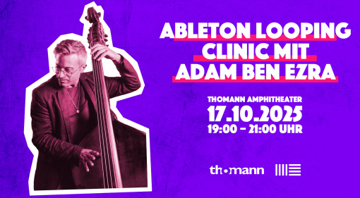 Live-Looping mit Adam Ben Ezra: Ableton Live Workshop im Thomann Amphitheater