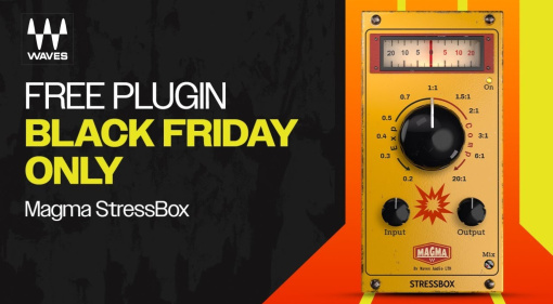 Waves Magma StressBox: Dynamik trifft Emotion - als Freeware zum Black Friday!