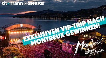 Montreux Jazz Festival 2026: Gewinnt 2 exklusive VIP-Tickets und die Reise mit Thomann & Shure!