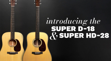 Martin Super D-18 und Super HD-28: Wem Dreadnought zu klein ist
