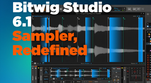 Bitwig Studio 6.1 – jetzt Public Beta: Neuer Sampler bringt Spectral, Fragments und mehr