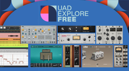 UAD Explore FREE: Kostenlose Studio-Tools für Recording, Mixing und Sounddesign
